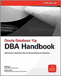 Oracle Database 11g DBA Handbook